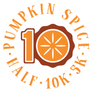 Pumpkin Spice Half Marathon, 10K, and 5K