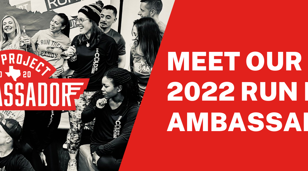 Meet our 2022 Run Project Ambassadors