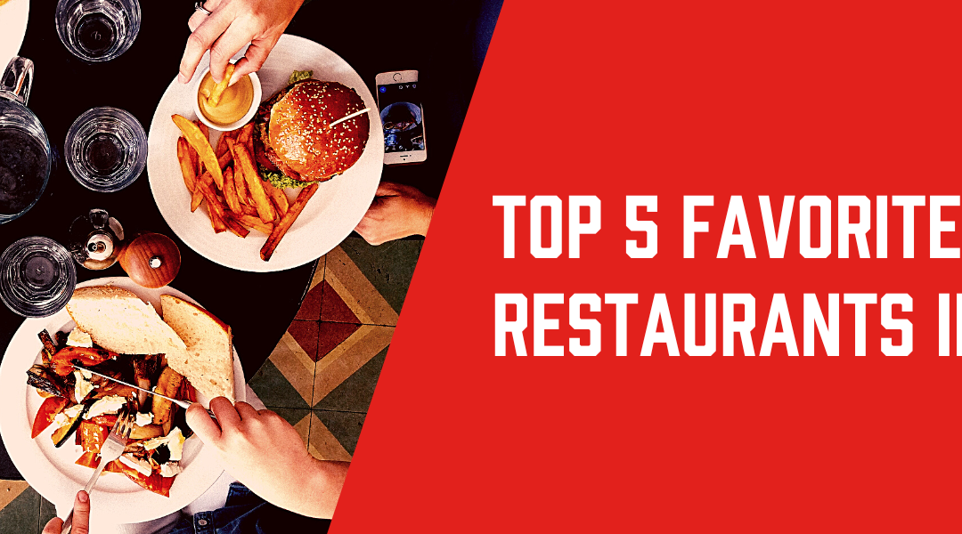 Top 5 Favorite Restaurants in Waco