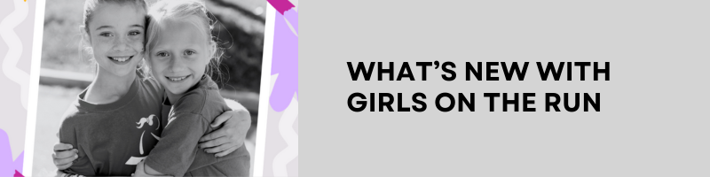 What’s New with Girls on the Run
